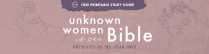 Unknown Women in the Bible